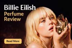 Billie Eilish Perfume Review 2 Billie Eilish perfume review